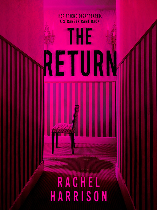 Title details for The Return by Rachel Harrison - Wait list
